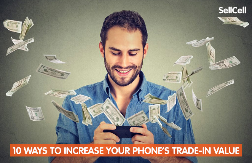 10-ways-to-increase-your-phones-trade-in-value