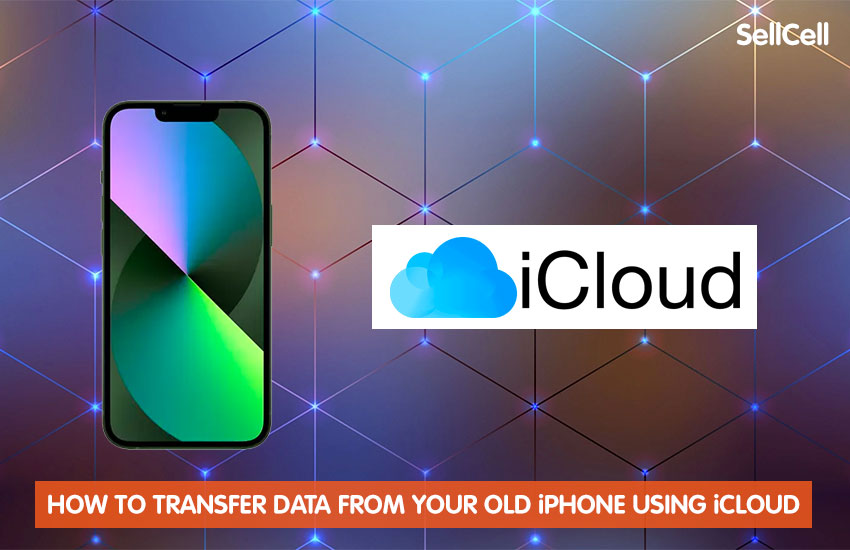 how-to-transfer-data-from-your-old-iphone-using-icloud