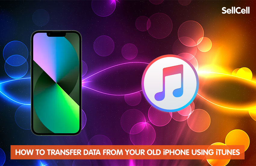 how-to-transfer-data-from-your-old-iphone-using-itunes