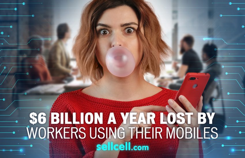 6 billion dollars lost by workers using their mobile phone