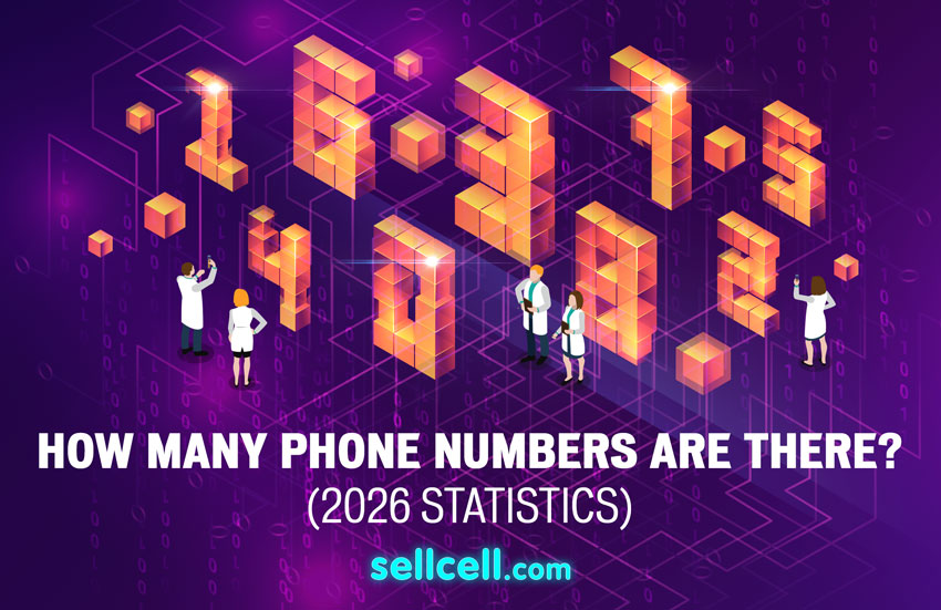 How Many Phone Numbers Are There? (2026 Statistics)