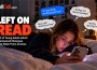 Left on Read - 95% of Young Adults Admit Unanswered Messages Made Them Anxious.